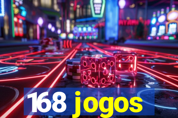 168 jogos